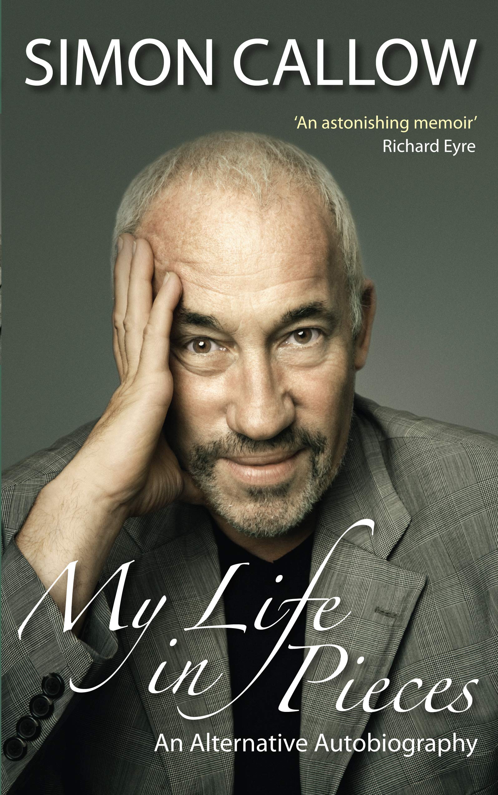 My Life in Pieces: An Alternative Autobiography by Simon Callow.