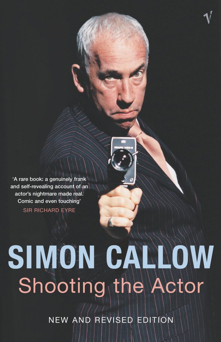 Shooting the Actor by Simon Callow.