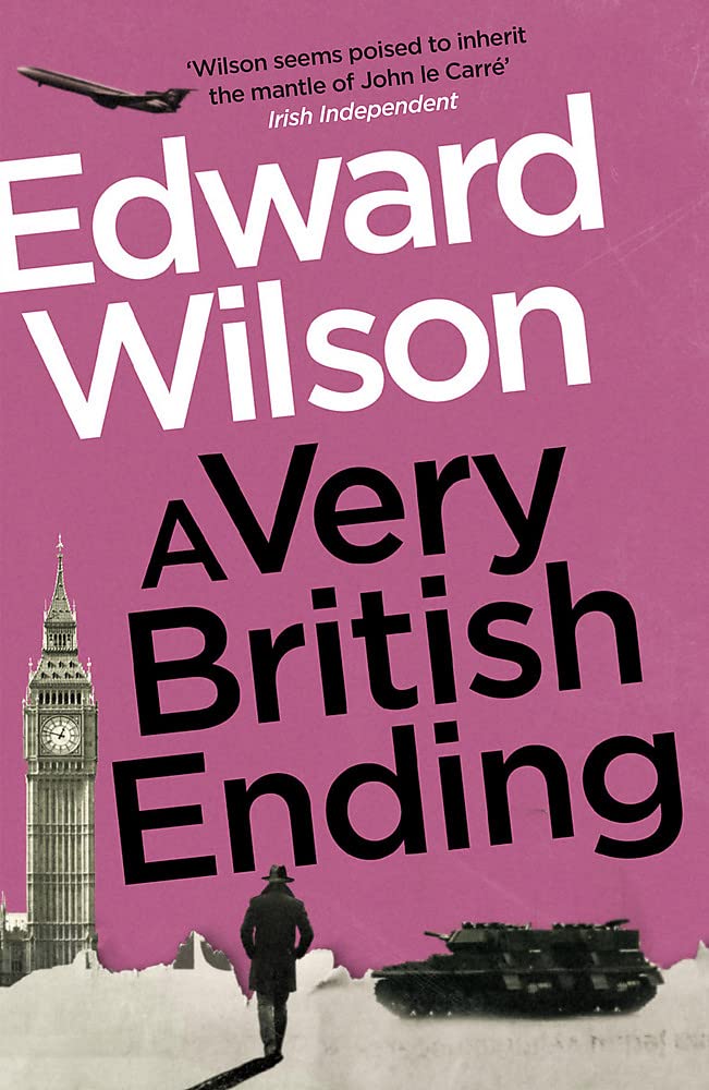 A Very British Ending by Edward Wilson.