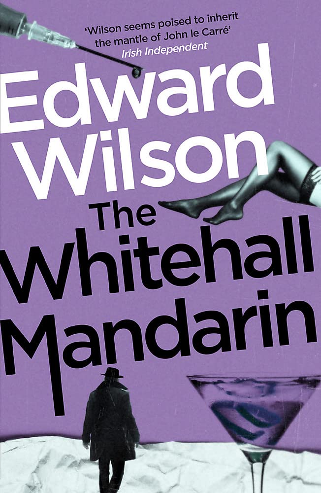 The Whitehall Mandarin by Edward Wilson.