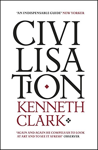 Civilisation: A Personal View by Kenneth Clark.